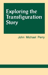 Produktbild: Exploring the Transfiguration Story
