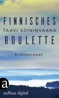 Bild vom Artikel Finnisches Roulette vom Autor Taavi Soininvaara