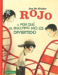 Produktbild: Rojo o Porqu&eacute; el bullyng no es divertido
