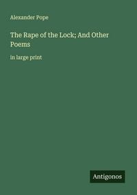 Produktbild: The Rape of the Lock; And Other Poems