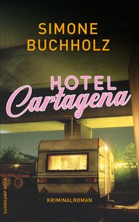 Bild vom Artikel Hotel Cartagena vom Autor Simone Buchholz