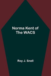 Produktbild: Norma Kent of the WACS