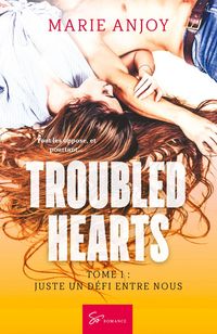 Produktbild: Troubled hearts - Juste un d&eacute;fi entre nous