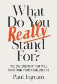 Produktbild: What Do You Really Stand For?