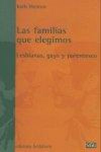Produktbild: Las familias que elegimos : lesbianas, gays y parentesco