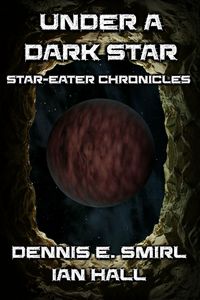 Produktbild: Star-Eater Chronicles 7. Under a Dark Star