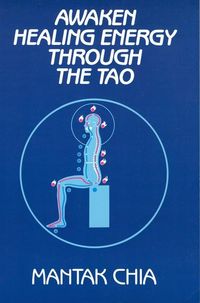 Produktbild: Awaken Healing Energy Through the Tao