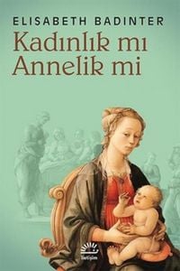 Produktbild: Kadinlik mi Annelik mi