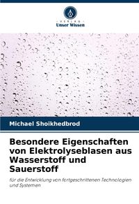 Produktbild: Besondere Eigenschaften von Elektrolyseblasen aus Wasserstoff und Sauerstoff