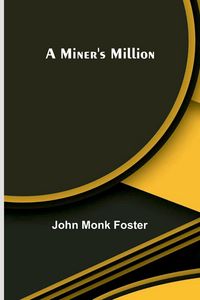 Produktbild: A Miner's Million