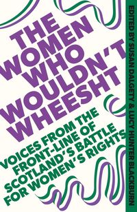 Produktbild: The Women Who Wouldn't Wheesht