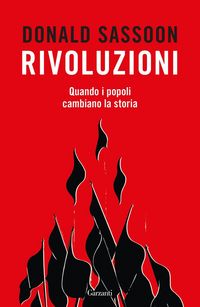 Produktbild: Rivoluzioni. Quando i popoli cambiano la storia