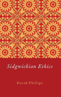 Produktbild: Sidgwickian Ethics