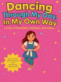 Produktbild: Dancing Through My Day, In My Own Way