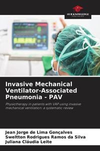 Produktbild: Invasive Mechanical Ventilator-Associated Pneumonia - PAV