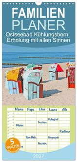 Produktbild: Familienplaner 2027 - Ostseebad K&uuml;hlungsborn. Erholung mit allen Sinnen mit 5 Spalten (Wandkalender, 21 x 45 cm) CALVENDO