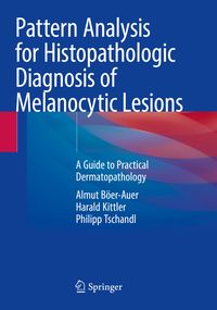Produktbild: Pattern Analysis for Histopathologic Diagnosis of Melanocytic Lesions
