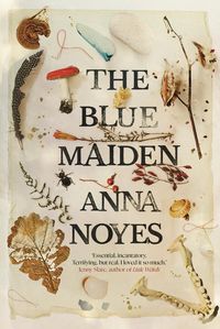 Produktbild: Noyes, A: Blue Maiden