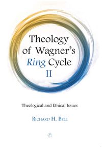 Produktbild: Theology of Wagner's Ring Cycle II
