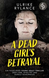 Produktbild: A Dead Girl's Betrayal