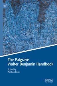 Produktbild: The Palgrave Walter Benjamin Handbook