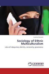 Produktbild: Ferrante, L: Sociology of Ethnic Multiculturalism