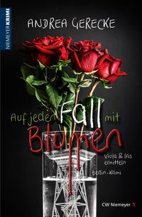 Bild vom Artikel Auf jeden Fall mit Blumen vom Autor Andrea Gerecke