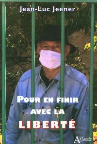 Produktbild: Pour en finir avec la libert&eacute;