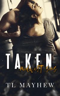 Produktbild: Taken (midwest sins, #1)