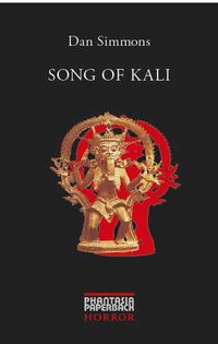 Bild vom Artikel Song Of Kali vom Autor Dan Simmons