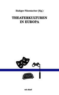 Produktbild: Theaterkulturen in Europa