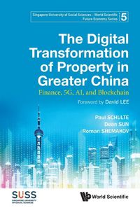 Produktbild: Digital Transformation Of Property in Greater China, The
