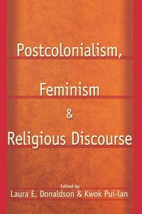 Produktbild: Postcolonialism, Feminism and Religious Discourse