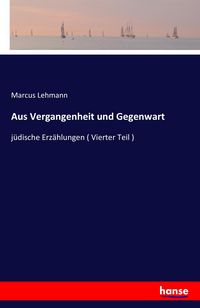 Produktbild: Aus Vergangenheit und Gegenwart