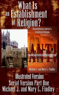 Produktbild: What Is an Establishment of Religion? (Illustrated Version)