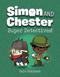Produktbild: Super Detectives! (Simon and Chester Book #1)