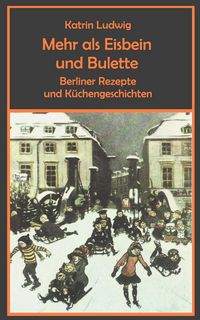 Produktbild: Mehr als Eisbein und Bulette