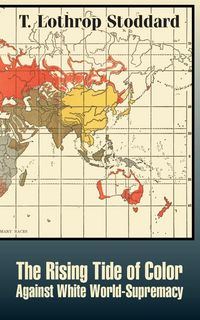 Produktbild: Rising Tide of Color Against White World-Supremacy, The