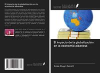 Produktbild: El impacto de la globalizaci&oacute;n en la econom&iacute;a albanesa