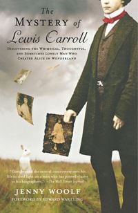 Bild vom Artikel The Mystery of Lewis Carroll vom Autor Jenny Woolf