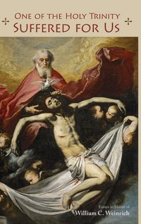 Produktbild: One of the Holy Trinity Suffered for Us
