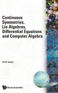 Produktbild: Continuous Symmetries, Lie Algebras, Differential Equations and Computer Algebra