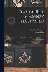 Produktbild: Scotch Rite Masonry Illustrated