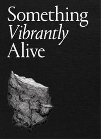 Produktbild: Something Vibrantly Alive