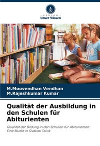 Produktbild: Qualit&auml;t der Ausbildung in den Schulen f&uuml;r Abiturienten