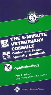 Produktbild: The 5-Minute Veterinary Consult Canine and Feline Specialty Handbook: Ophthalmology
