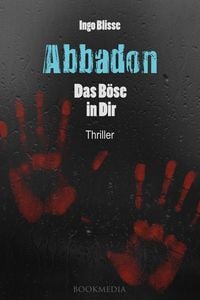 Produktbild: Abbadon - Das B&ouml;se in Dir: Thriller