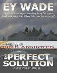 Produktbild: The Perfect Solution-A Suspense of Choices