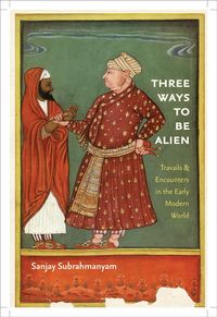 Produktbild: Subrahmanyam, S: Three Ways to Be Alien