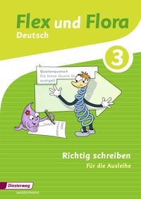 Produktbild: Flex und Flora 3. Heft Richtig schreiben: Für die Ausleihe